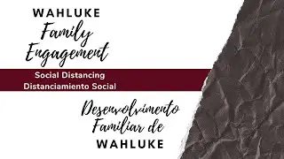 Social Distancing | Family & Community Engagement