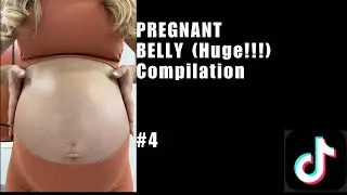 Pregnant Belly (huge!!!) TikTok compilation 4