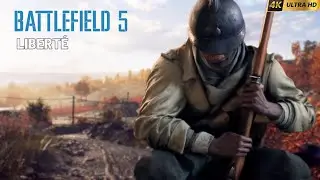Battlefield 5 | Tirailleur - Libert&eacute; | gameplay walkthrough | 4k 60fps | pc gameplay |