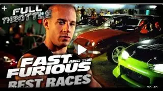 Best Races In The Fast   Furious Saga   Full Throttle