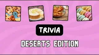 🍰🍮 Ultimate Dessert Trivia! 42 Sweet & Tasty Questions 🍫🎂