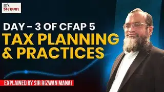Third Class | CFAP 5 &ndash; Tax Practices | June 2026 | by Rizwan Manai