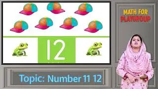 Math for Kids 3+ | Numbers 11 & 12 | Parents Guide