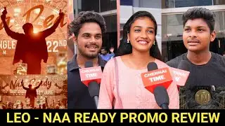 🔴LEO First single public review | Naa Ready Promo public review | LEO Song update review| LEO UPDATE