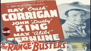 The Range Busters (1940) | Full Movie | Ray Corrigan | Max Terhune | The Range Busters