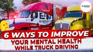 Mental health while truck driving in the USA | Energy Trucking