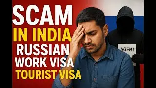 Russian Work Visa Scam in India EXPOSED| Tourist Visa Fraud Explained 2025 #VisaScam #WorkVisaFraud