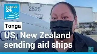 US, New Zealand sending aid ships in Tonga as UN prepares for Covid-distanced relief operations