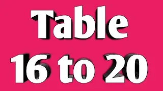 Table || table 16 to 20 || sixteen to twenty table || Learn table ||multiplication,पहाड़ा,map19kids