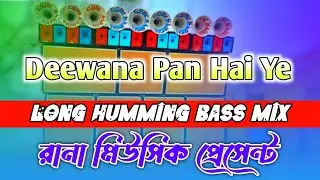 dj dinu Long Humming Bass Mix Deewana Pan Hai Ye Hard Bass song hindi dj remix dj dinu 2026 #dj