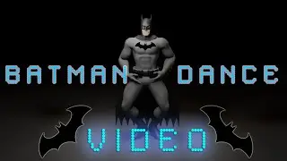 Batman Dance Video | The Dark Knight Dances (batman meme)