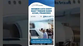 MOMEN LUCU! Didit Hediprasetyo Putra Prsiden Prabowo Subianto Menjadi Sorotan Saat Temani Sang Ayah!