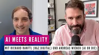 AI trifft auf die Realität! AI or DIE Podcast