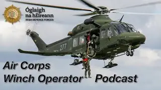 Air Corps Winch Operator Podcast