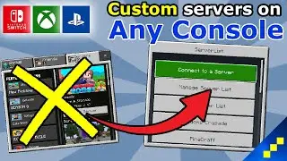 Как присоединиться к пользовательским серверам на любой консоли — Switch, Xbox, PlayStation [Руко...