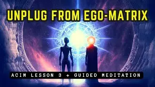 Shift Your Reality Meditation // ACIM Lesson 3
