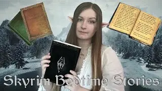 ASMR ⚔️ Reading Skyrim Lore Books and Stories ⚔️ Soft-Spoken