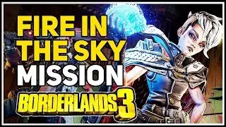 Fire in the Sky Borderlands 3 Mission