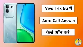 Vivo T4x Me Auto Call Answer Kaise On Kare | Hands-Free Call Tips Hindi