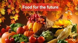 English Reading Food for the future/ Чтение на английском