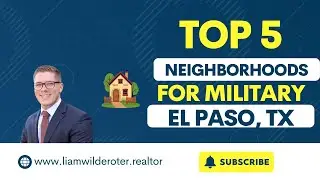 Top 5 El Paso Neighborhoods for Military Families PCS&rsquo;ing to Fort Bliss (2026 Guide)