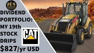 Dividend Portfolio: My 19th Stock Caterpillar DRIPs $827/Yr