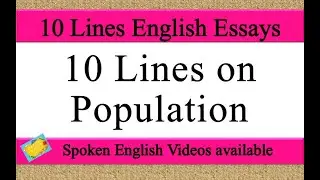 10 Lines on population in english | population 10 lines essay | few lines on population in english