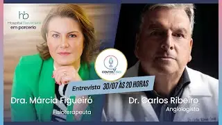 Angiologia, Cirurgia Vascular / Dr. Carlos Ribeiro ( Angiologista )