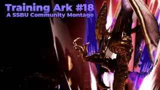 Training Ark #18 - A Smash Ultimate Community Montage