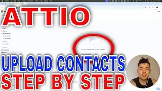✅ How To Upload Import Contact List Into Attio CRM 🔴