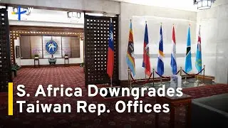U.S. Lt. Gen. Warns of China's Africa Operations Amid Taiwan-S. Africa Row｜TaiwanPlus News
