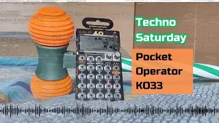 Hammer Saturday PO33 - Pocket Operator KO33 (Techno)