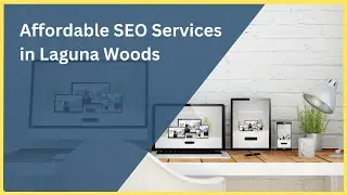 Affordable SEO Services Laguna Woods CA | Dominate Local Search in 2025
