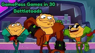 Battletoads - GamePass Games in 30