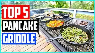 Top 5 Best Pancake Griddle Reviews 2021