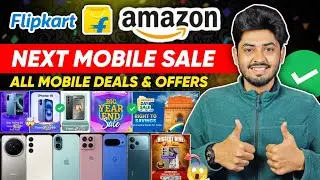Flipkart Next Sale 2025 Mobile Offer New Year Sale | Flipkart Amazon Upcoming Sale Mobile Offer 2026
