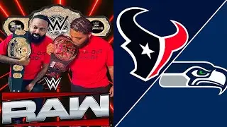 MONDAY NIGHT RAW | MNF TEXANS VS SEAHAWKS (LIVESTREAM AND REACTIONS)