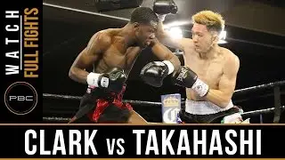 Clark vs Takahashi HIGHLIGHTS: March 14, 2017 - PBC on FS1
