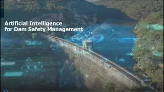 Webinar: AI for Dam Safety Management, by Mohsen Askari