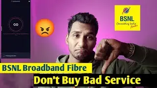 BSNL Broadband Fibre Bad Service 😡 | Don't Buy BSNL Fiber | No Internet Problem