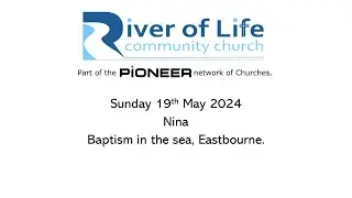 Nina Baptism on Pentecost Sunday at Eastbourne Bandstand 19th May 2024