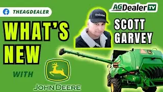 John Deere Precision Ag Upgrades for Machinery in 2025 with Scott Garvey