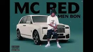 Mc red Men bon (Hit drill 2025)