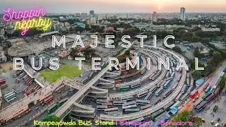 Bangalore Majestic Bus Terminal and Street Shopping at Cheap Cost