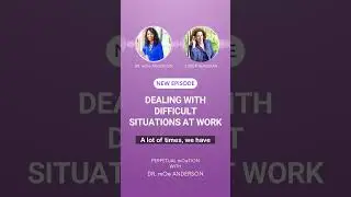New episode of Perpetual mOetion, &ldquo;Dealing with Difficult Situations at Work&rdquo;! #podcast #newepisode