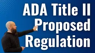 ADA Title II Proposed Digital Accessibility Regulation for State and Local Governments