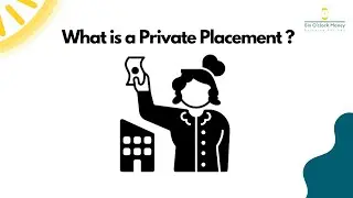 What is a Private Placement?