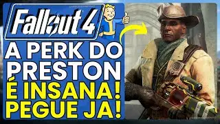 GUIA COMPLETO do PRESTON no Jogo Fallout 4 (História, Afinidade, Romance, Habilidade Passiva e +)