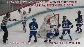 SJHA NW Admirals vs Wenatchee Wild 12-3-17