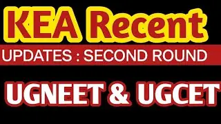 KEA Recent news|UGNEET UGCET 2023 second extended round|kea all updates 2023|Nursing|KCET|2023